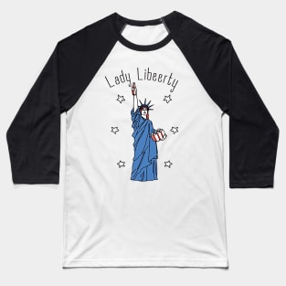 Lady Libeerty Baseball T-Shirt